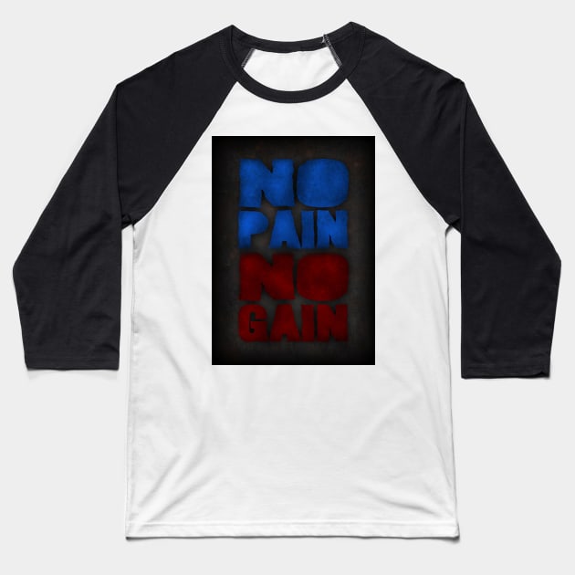 No pain Baseball T-Shirt by Durro